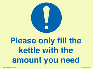 Please only fill the kettle with the amount you need